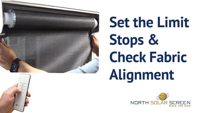 Set Limit Stops & Check Fabric Alignment